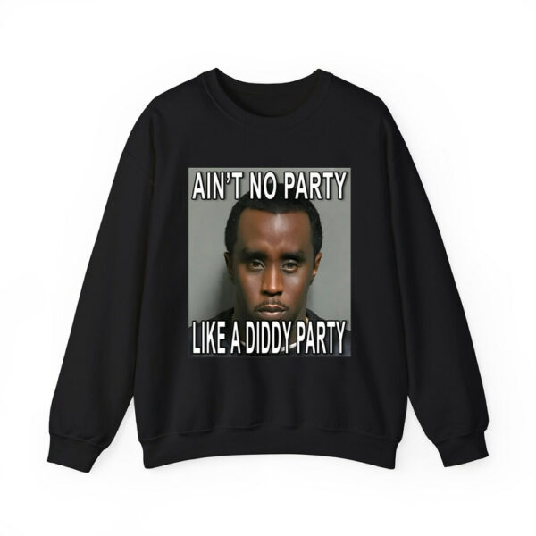 Aint No Party Like A Diddy Party Shirt 2