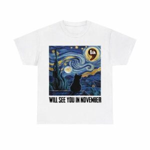 Black Cat LA Starry Night Will See You In November Print T-Shirt