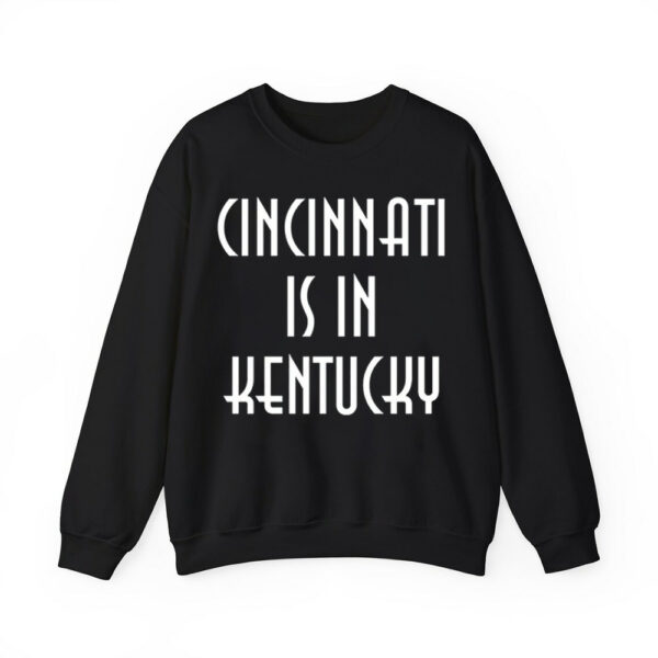 Cincinnati Is In Kentucky Shirt 2