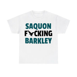 Eagles Saquon Fucking Barkley Shirt