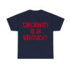 Guardians Cincinnati Is In Kentucky Shirt