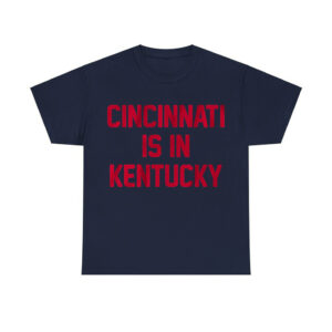 Guardians Cincinnati Is In Kentucky Shirt