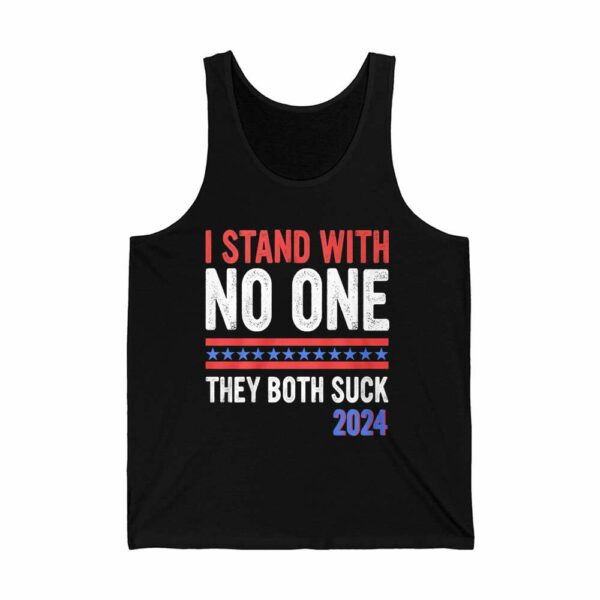 I Stand With No One They Both Suck 2024 Shirt