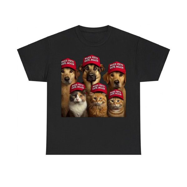 Make Pets Safe Again Shirt