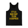 Mason Graham Its A Bad Day To Be A Gopher Shirt 4