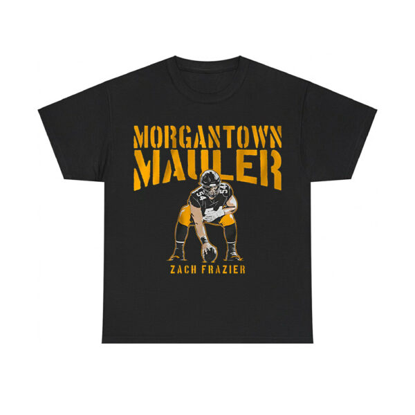 Morgan Town Mauler Zach Frazier Shirt