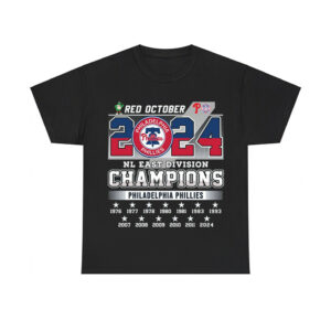 Phillies Red October 2024 NL East Division Champions Shirt