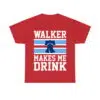 Phillies Walker Makes Me Drink Shirt