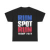 Run Spot Run Trump 2024 Shirt