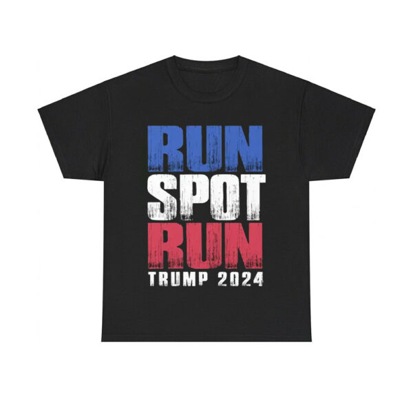 Run Spot Run Trump 2024 Shirt