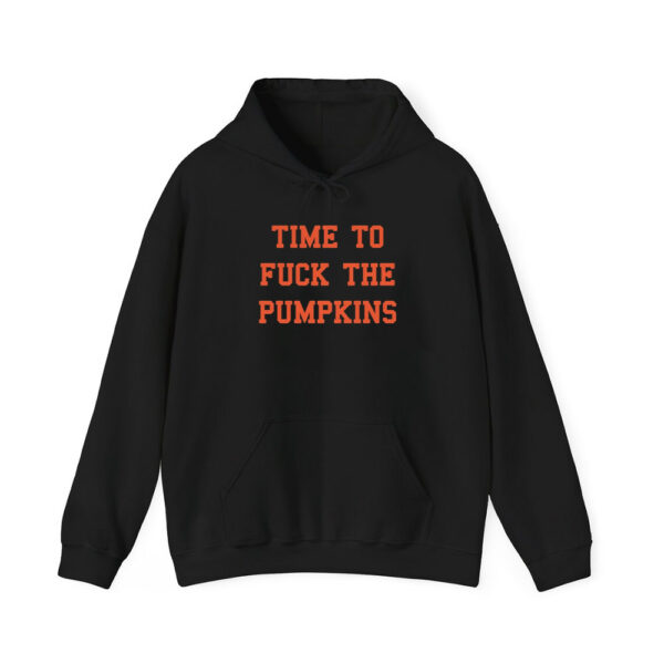 Time To Fuck The Pumpkins Shirt 3