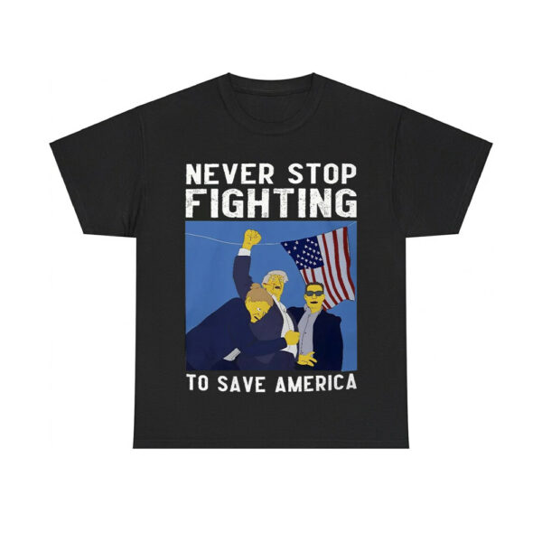 Trump Simpson Never Stop Fighting To Save America Shirt