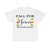 Womens Fall For Jesus He Never Leaves Sweatshirt 2