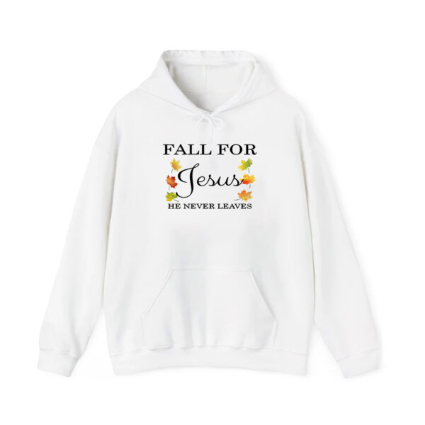 Womens Fall For Jesus He Never Leaves Sweatshirt 4