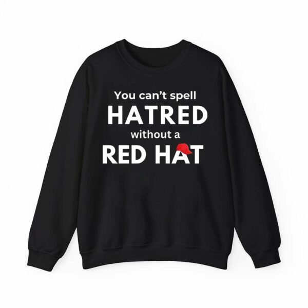 Womens You Cant Spell Hatred Without Red Hat Printed Casual V Neck T Shirt 2