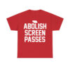 Abolish Screen Passes Shirt