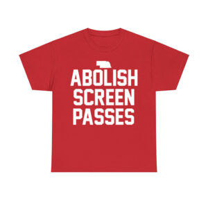 Abolish Screen Passes Shirt