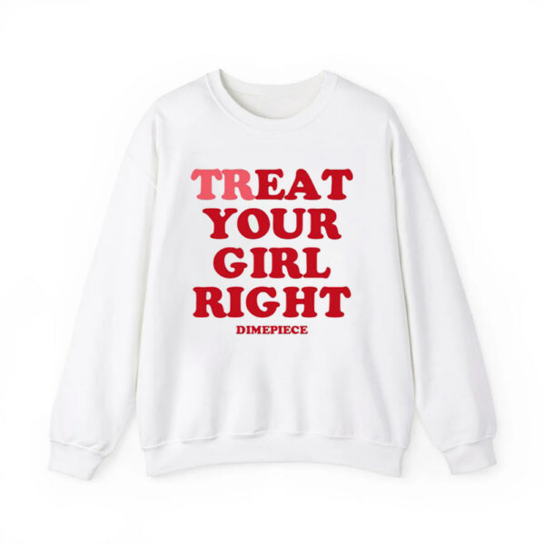 6Treat Your Girl Right Dimepiece Shirt