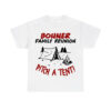 Bohner Family Reunion Shirt