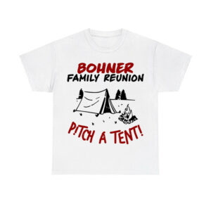 Bohner Family Reunion Shirt