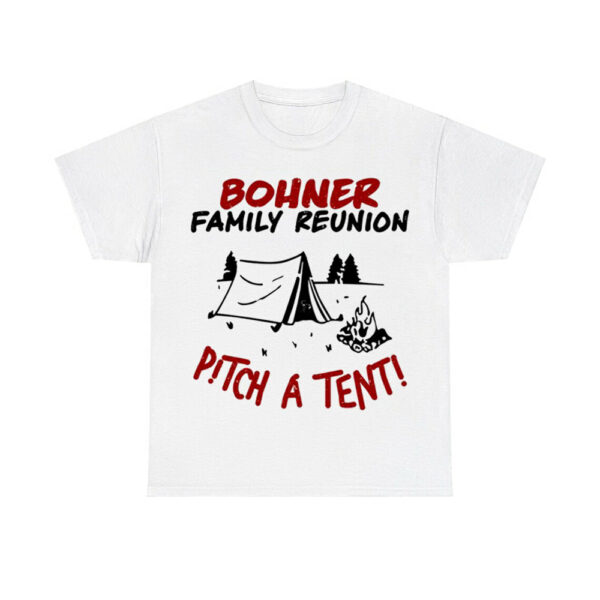 Bohner Family Reunion Shirt