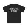 Bruce Ballou Commies Suck Shirt