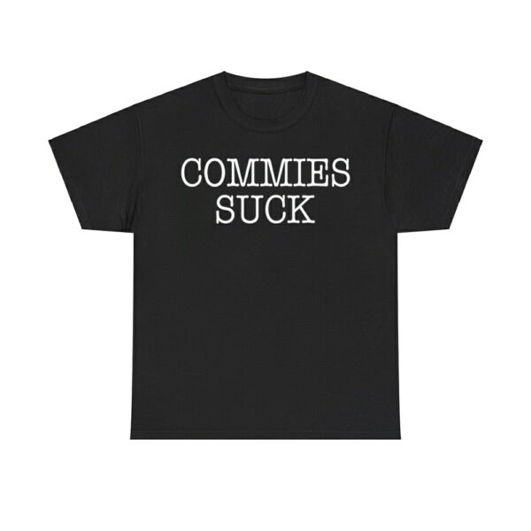 Bruce Ballou Commies Suck Shirt