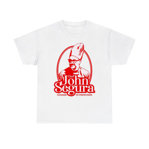 Chef John Segura Cooked To Perfection Shirt