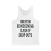 Chester Homecoming Class Of Drop Outs Shirt