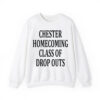 Chester Homecoming Class Of Drop Outs Shirt