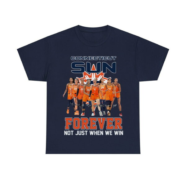 Connecticut Sun Forever Not Just When We Win Shirt