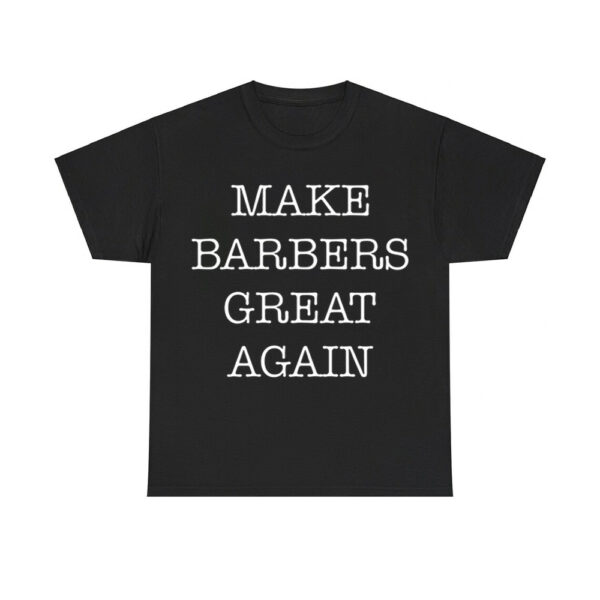 Donald Trump Make Barbers Great Again Shirt