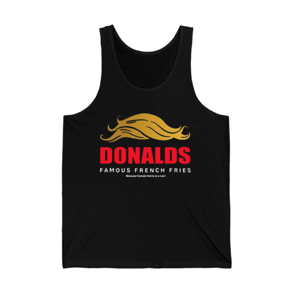 Donalds Famous French Fries Because Kamala Harris Is A Liar Shirt 3