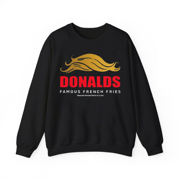 Donalds Famous French Fries Because Kamala Harris Is A Liar Shirt 4