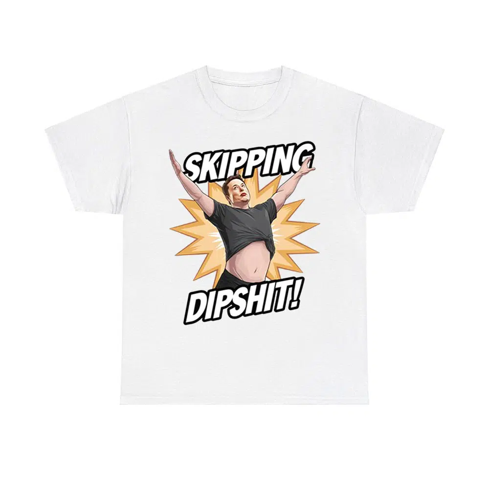 Elon Musk Skipping Dipshit Shirt Elon Musk Skipping Dipshit Shirt