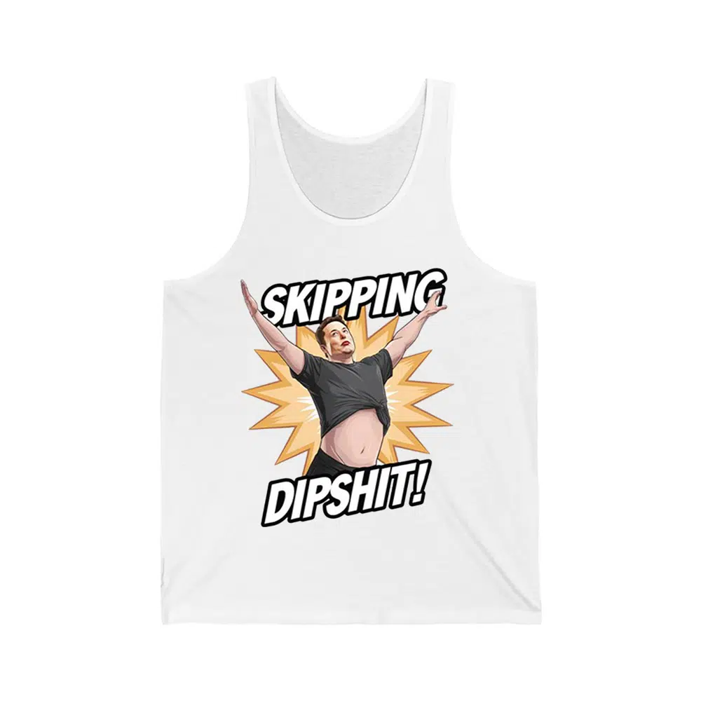 Elon Musk Skipping Dipshit Shirt 2 Elon Musk Skipping Dipshit Shirt 2