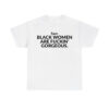 Fact Black Women Are Fuckin Gorgeous Shirt