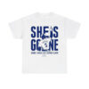 Freddie Freeman She Is Gone Game 1 Walk-Off Grand Slam Shirt