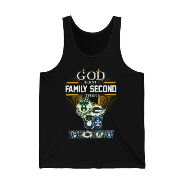 God First Family Second Then Wisconsin Sports Shirt 3