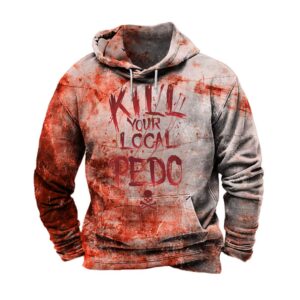 Halloween KILL YOUR LOCAL PEDO Red Letter Print Hoodie