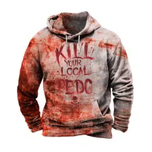 Halloween KILL YOUR LOCAL PEDO Red Letter Print Hoodie