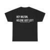 Hey Milton Helene Just Left Hurricane Season 2024 Shirt