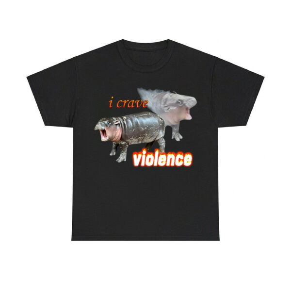 I Crave Violence Moo Deng Shirt