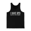 I Have BPD Beautiful Penis Disorder Shirt 4