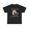 I Hope This Email Does Not Find You Well Cat Shirt