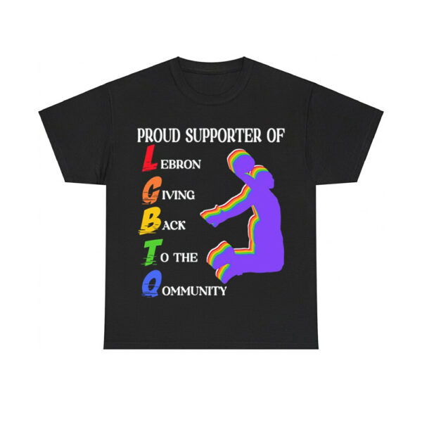 I Support Lgbtq Proud Supporter Of Lebron Giving Back To The Qommunity Shirt