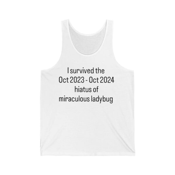 I Survived The Hiatus Of Miraculous Ladybug October 2023 2024 Shirt 2