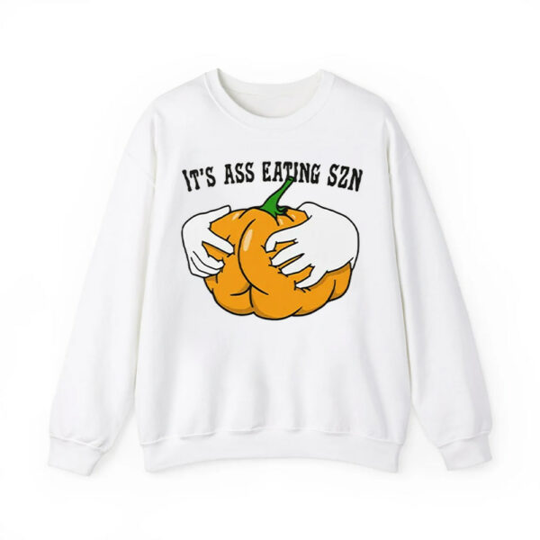 Its Ass Eating Season Funny Autumn Shirt 3