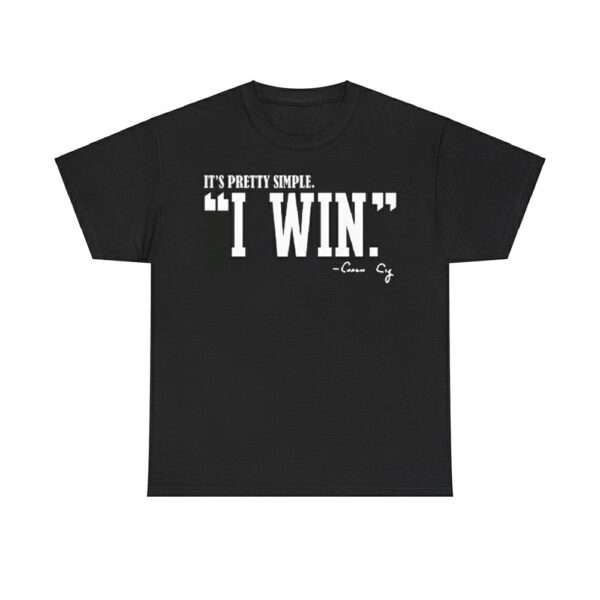 It's Pretty Simple Curt Cignetti I Win Coach Cig Shirt