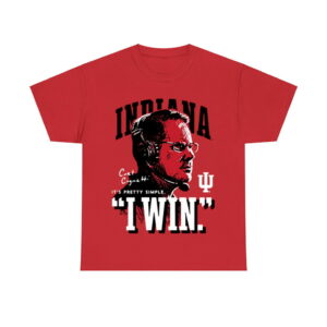 Iu Football Curt Cignetti I Win Shirt